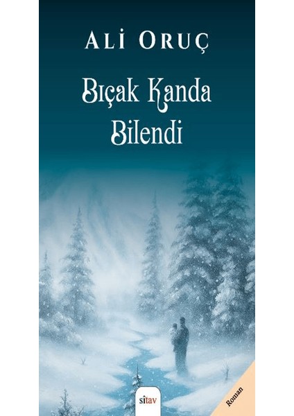 Bıçak Kanda Bilendi