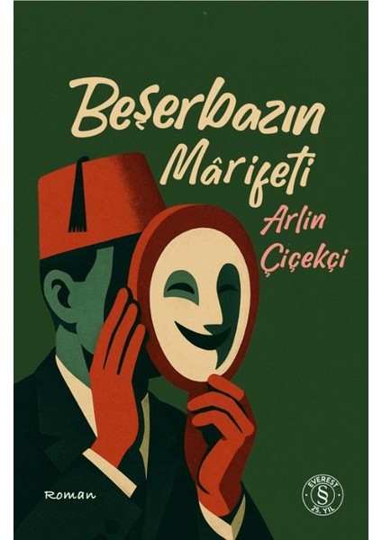 Beşerbazın Marifeti - Arlin Çiçekçi