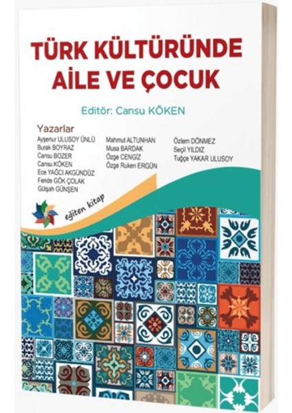 Türk Kültüründe Aile ve Çocuk