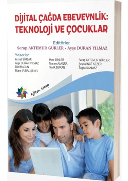 Dijital Çağda Ebeveynlik: Teknoloji ve Çocuklar