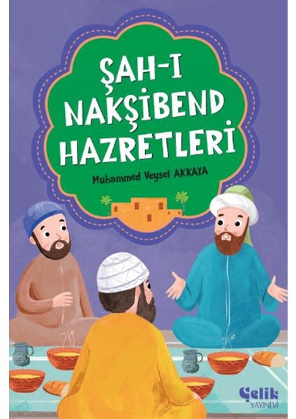 Şah-I Nakşibend Hazretleri