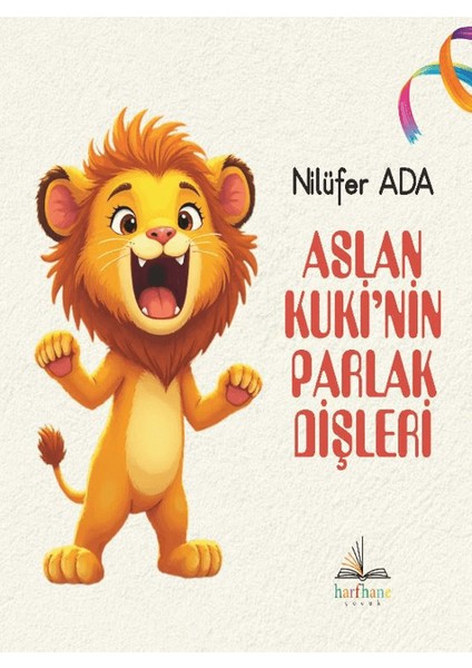 Aslan Kuki’nin Parlak Dişleri