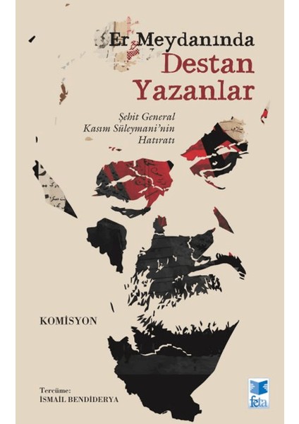 Er Meydanında Destan Yazanlar