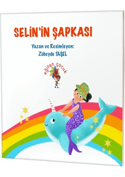 Selin’in Şapkası