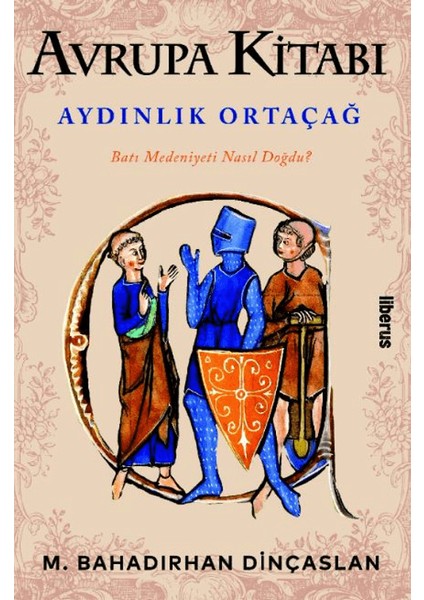 Avrupa Kitabı: Aydınlık Ortaçağ