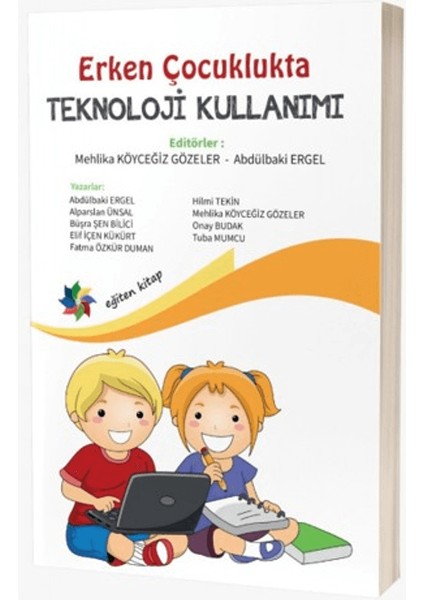 Erken Çocuklukta Teknoloji Kullanımı