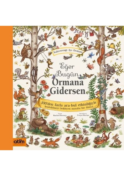 Eğer Bugün Ormana Gidersen - Kahverengi Ayı Ormanı