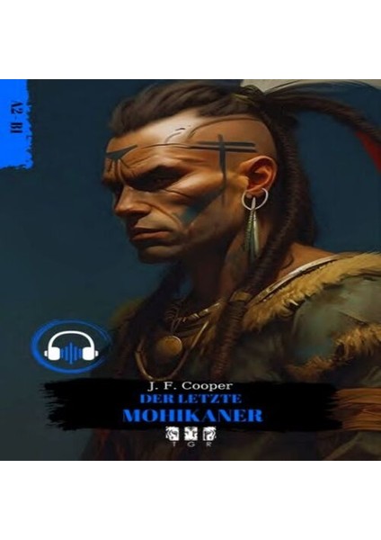 Der Letzte Mohıkaner (Almanca)