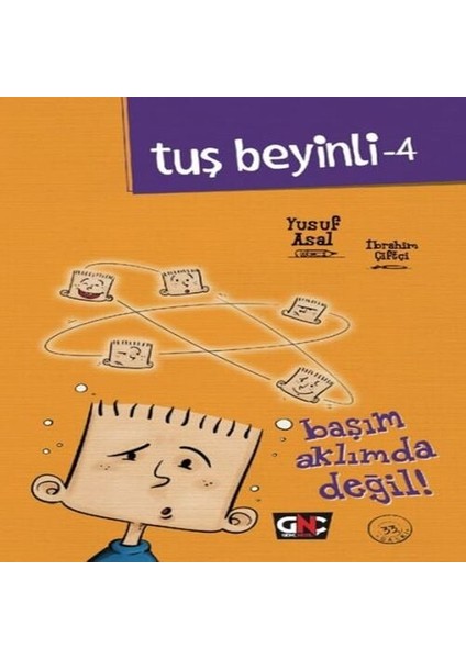 Tuş Beyinli 4 - Başım Aklımda Değil (Ciltli)