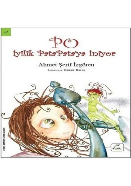 Po: Iyilik Patapataya Iniyor