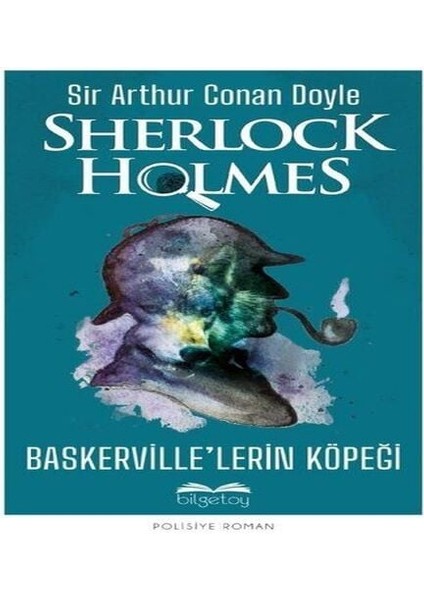 Baskerville’lerin Köpeği - Sherlock Holmes