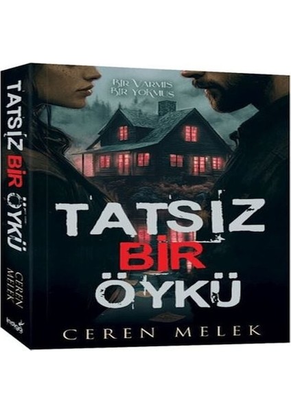 Tatsız Bir Öykü