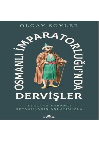 Osmanlı Imparatorluğunda Dervişler