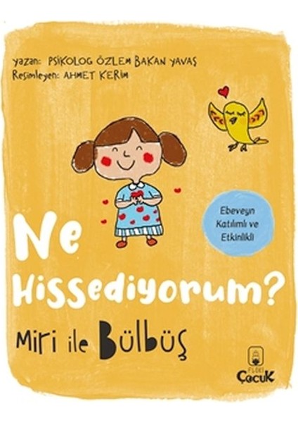 Miri Ile Bülbüş Ne Hissediyorum?