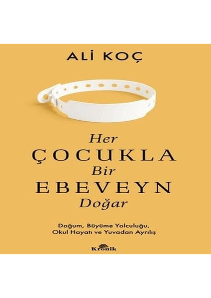 Her Çocukla Bir Ebeveyn Doğar