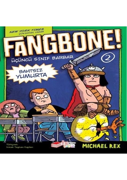 Fangbone! Bahtsız Yumurta
