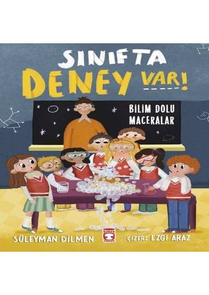 Sınıfta Deney Var! - Bilim Dolu Maceralar