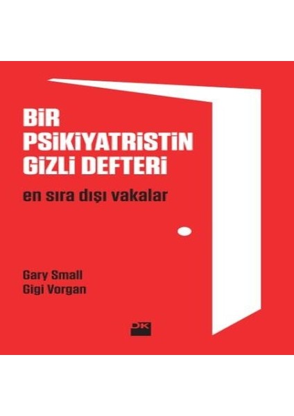 Bir Psikiyatristin Gizli Defteri