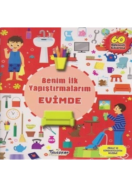 Evimde - Benim Ilk Yapıştırmalarım