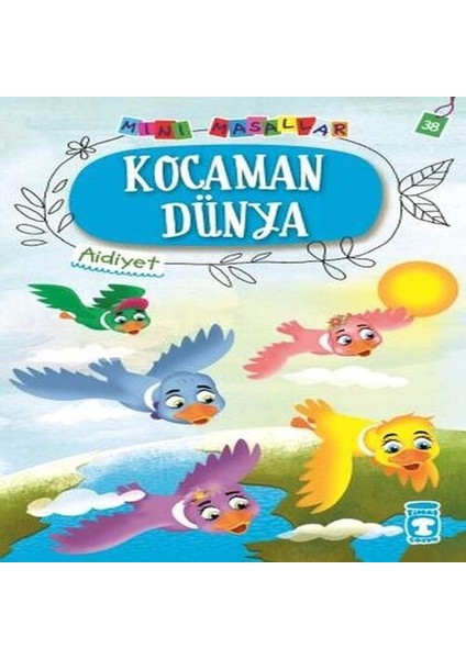 Kocaman Dünya - Mini Masallar 4 (38)