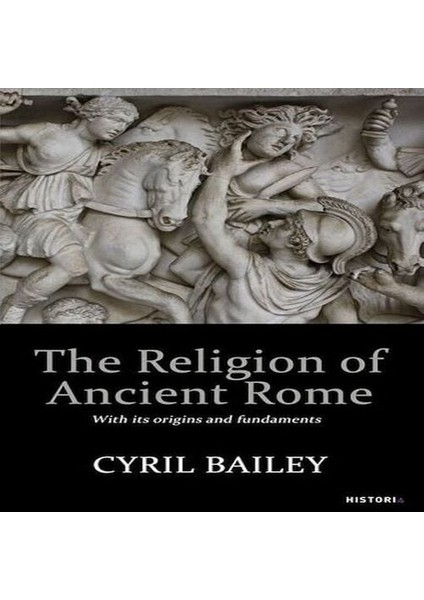 The Relıgıon Of Ancıent Rome