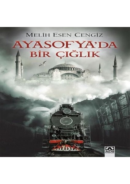 Ayasofya'da Bir Çığlık