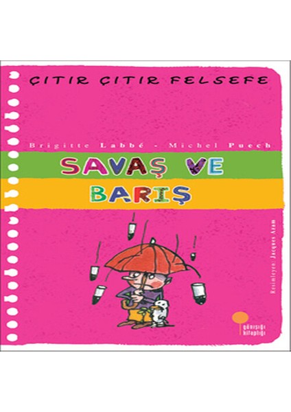 Çıtır Çıtır Felsefe 7 - Savaş ve Barış