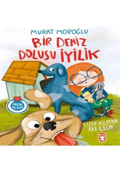 Bir Deniz Dolusu Iyilik