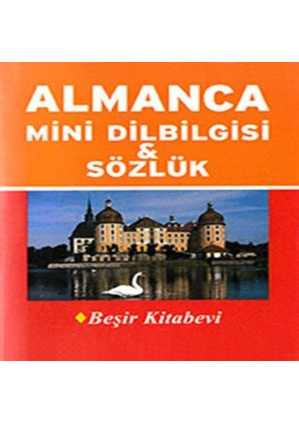 Almanca Mini Dilbilgisi ve Sözlük