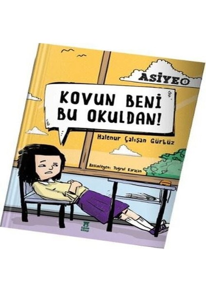 Asiye 1 - Kovun Beni Bu Okuldan!