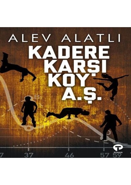 Kadere Karşı Koy A. Ş.