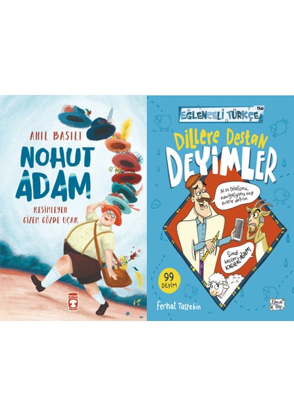 Nohut Adam (Anıl Basılı) ve Dillere Destan Deyimler (Ferhat Taştekin)