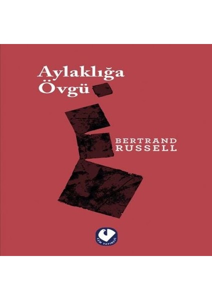 Aylaklığa Övgü