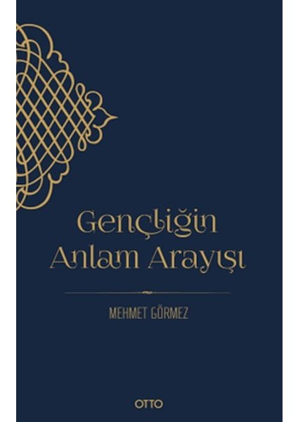 Gençliğin Anlam Arayışı