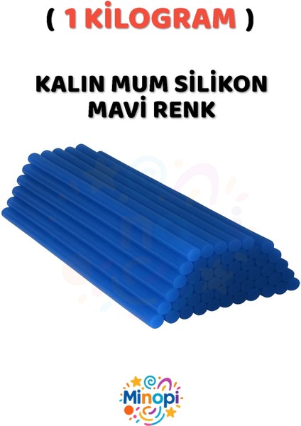 ( 1 Kilogram ) Sıcak Mum Silikon Kalın Mavi 11,3mm x 30 cm Mavi Silikon - 33 Adet