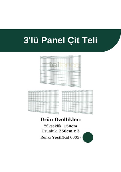 3 'lü Panel Çit Teli 150X250 Cm Yeşil (7,5 Metre)