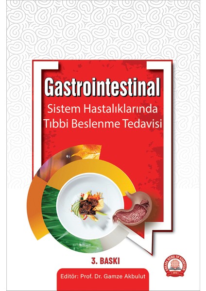 Gastrointestinal Sistem Hastalıklarında Beslenme Tedavisi