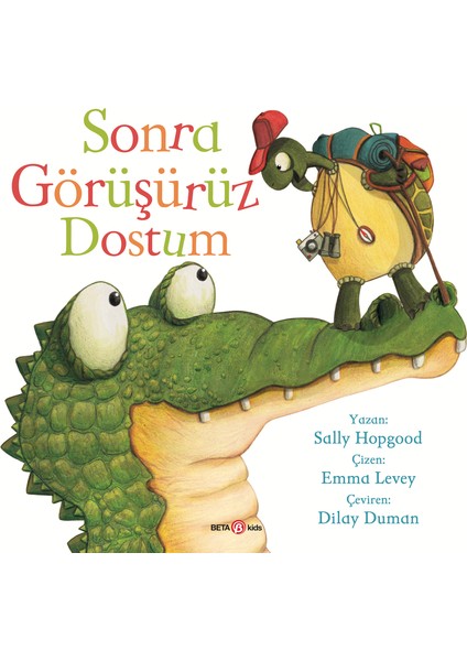 Sonra Görüşürüz Dostum - Sally Hopgood