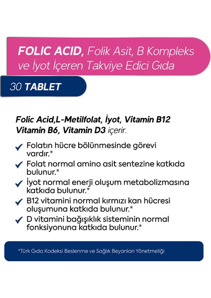 Folic Acid 30 Kapsül Iyot, Vitamin B6 ve B12 (Metilkobalamin) Folik Asit Içeren Takviye Edici Gıda fırsatları