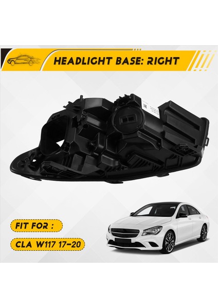 Mercedes-Benz Için Ön Far Tabanı Cla W117 2017-2020 Far Evi Arka Base Sağ (Yurt Dışından) fırsatları