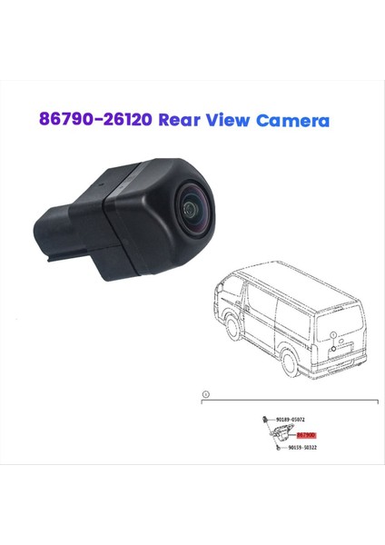86790-26120 Toyota Hiace 2013+ Için Araç Geri Vites Kamerası Geri Vites Yardımı Kamerası 8679026120 (Yurt Dışından) fiyatları