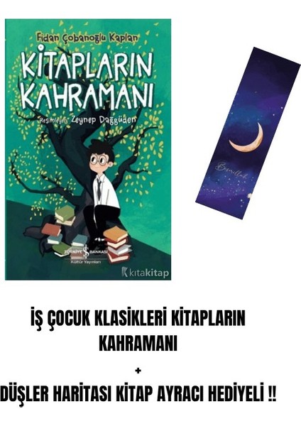 Iş Çocuk Klasikleri Kitapların Kahramanı + Düşler Haritası Kitap Ayracı Hediyeli !!