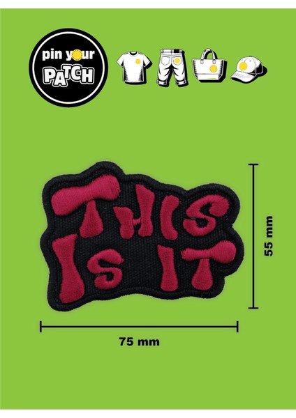 Ütü ile Yapışan Yama 7075 Yazı This Is It fiyatları