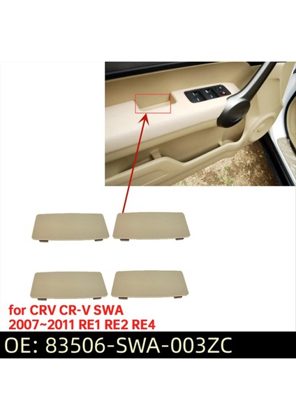 4pcs Iç Kapı Handsulley Kapak Honda Için 83506-SWA-003ZC Crv Cr-V Swa 2007-2011 Re2 Re2 Re4 Kapı Paneli 83506SWA003 (Yurt Dışından) fiyatları