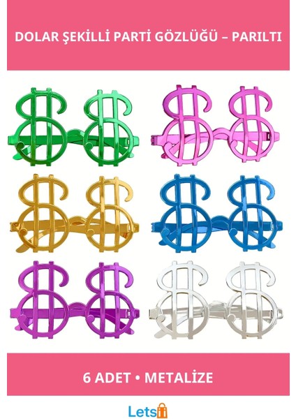 Dolar Şekilli Metalize Parti Gözlüğü 6 Adet Eğlenceli Aksesuarlardır