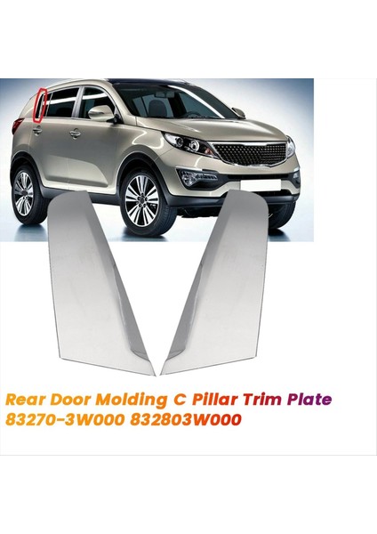 1paır Arka Kapı Chroem C Sütun Kapağı 83270-3W000 832803W000 Kıa Sportage Için 2011-2016 Arka Kapı Sütü Trim Plakası B (Yurt Dışından) modelleri