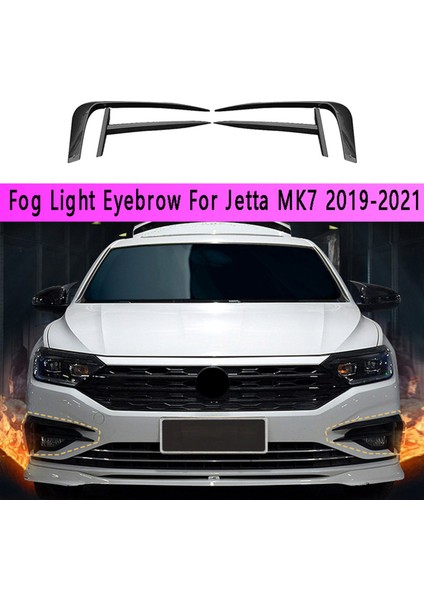 1set Araç Siyah Sisli Kaş Göz Kapağı Kapak Ön Tampon Yan Havalandırma Spoiler Ayrıştırıcı Jetta Mk7 2019-2021 (Yurt Dışından) fırsatları