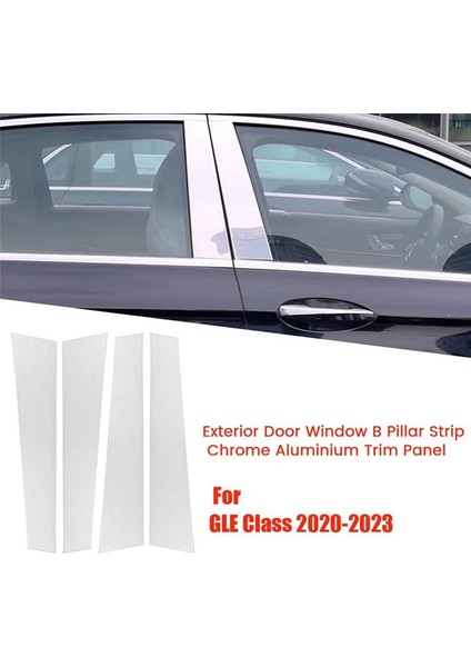 4pcs Araba Dış Kapı Penceresi B Mercedes Benz Gle Sınıfı 2020-2023 Krom Alüminyum Trim Panel (Yurt Dışından) modelleri