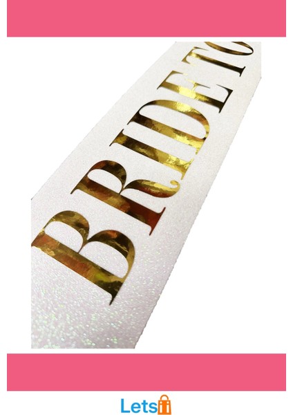 Altın Yazılı Simli Bride To Be Kuşak Kemer modelleri