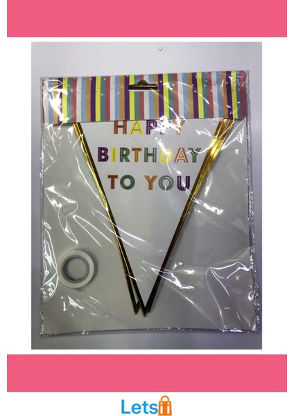 Happy Birthday To You Flama Bayrak Süsü 3 Metre 10 Adet modelleri